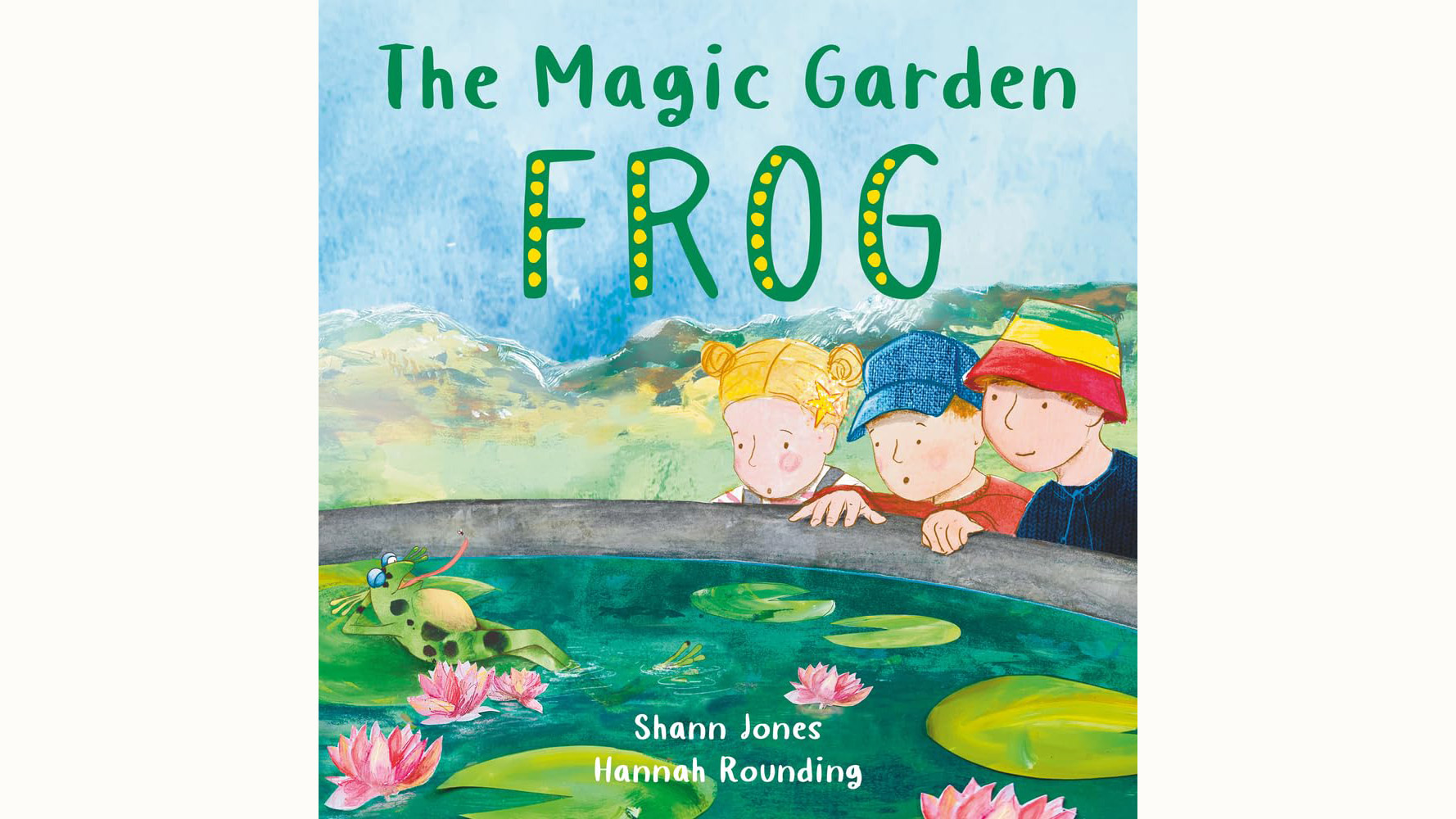 The Magic Garden Frog book by Shann Jones