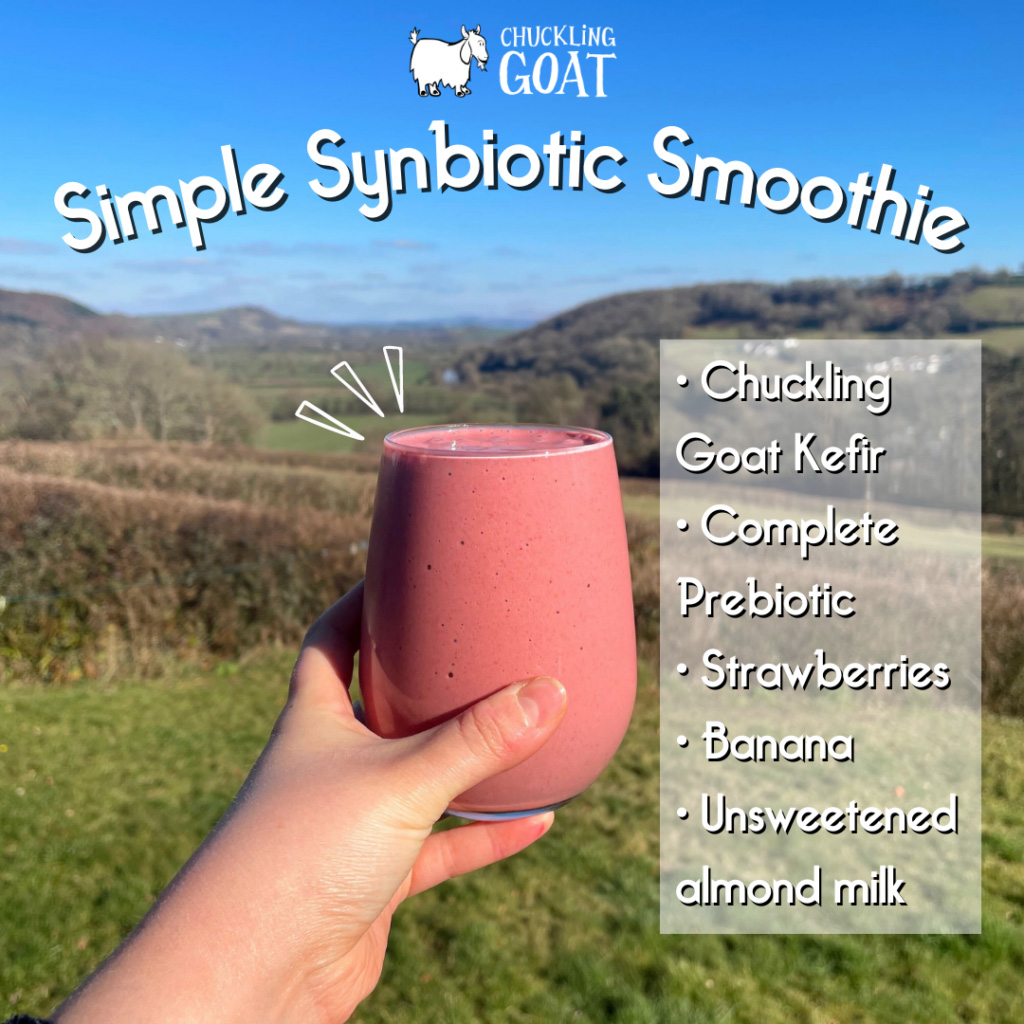 Simple Synbiotic Smoothie | Chuckling Goat